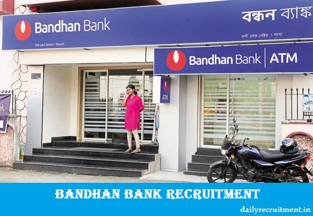 Bandhan Bank Recruitment 2019