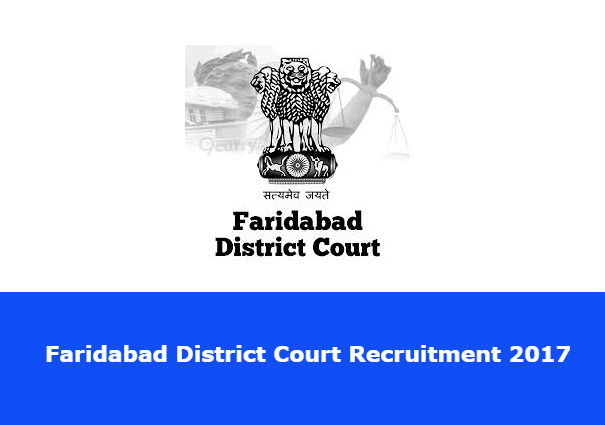 Faridabad District Court Recruitment 2017