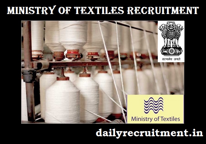 Ministry of Textiles Recruitment 2018