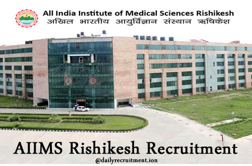 AIIMS Rishikesh Recruitment 2020
