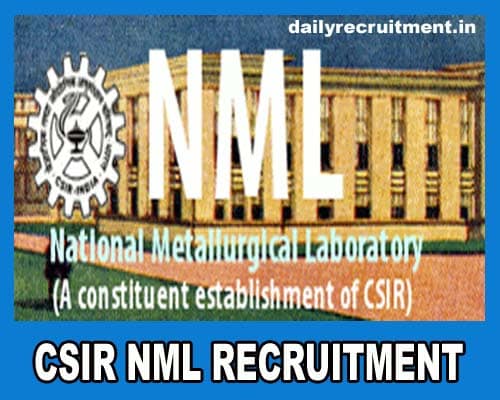 CSIR NML Recruitment