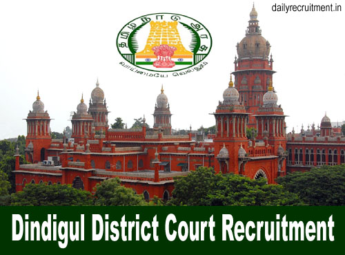 Dindigul District Court Recruitment 2018