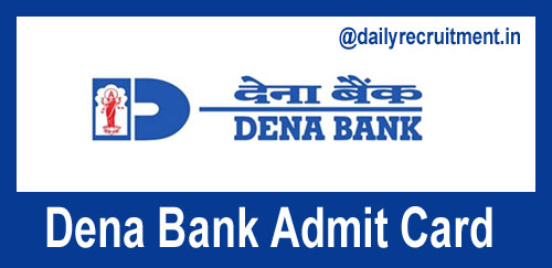 Dena Bank Admit Card 2018