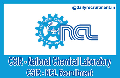 CSIR NCL Recruitment 2024