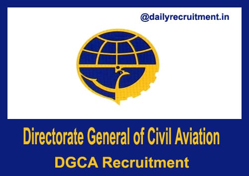 DGCA Recruitment 2024