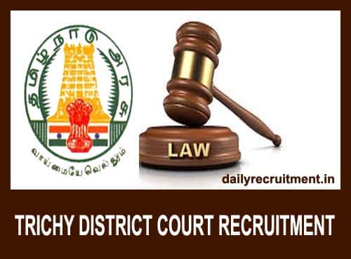 Trichy District Court Recruitment 2019