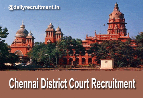 Chennai District Court Recruitment 2019