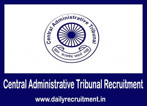 Central Administrative Tribunal Recruitment 2019