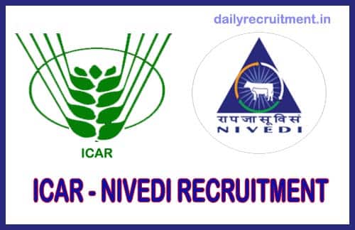 ICAR NIVEDI Recruitment 2018