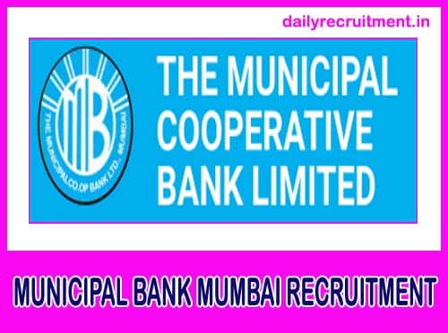 Municipal Bank Mumbai Recruitment 2018