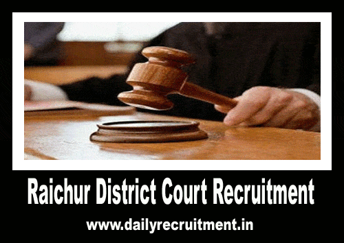 Raichur District Court Recruitment 2020