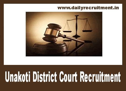 Unakoti District Court Recruitment 2019