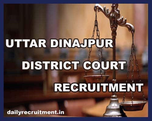 Uttar Dinajpur District Court Recruitment 2019