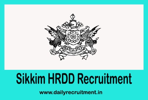 Sikkim HRDD Recruitment