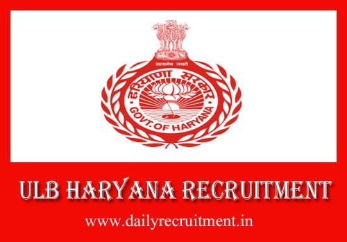 ULB Haryana Recruitment 2019