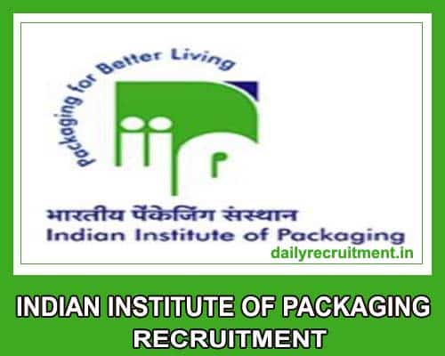 Indian Institute of Packaging Recruitment 2019