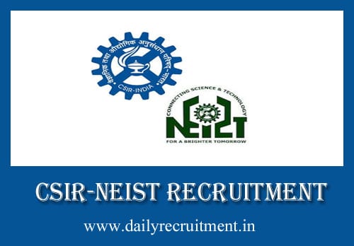 CSIR-NEIST Recruitment 2019