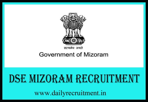 DSE Mizoram Recruitment 2019