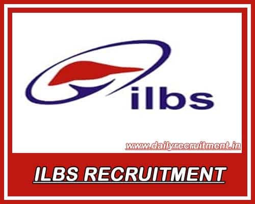 ILBS Recruitment 2024