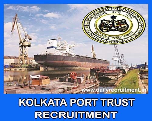 Kolkata Port Trust Recruitment 2019
