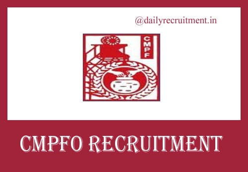 CMPFO Recruitment 2024