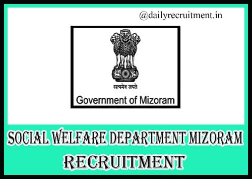 Social Welfare Department Mizoram Recruitment 2020