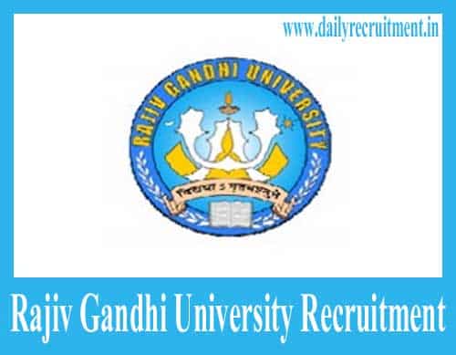 Rajiv Gandhi University Recruitment 2019