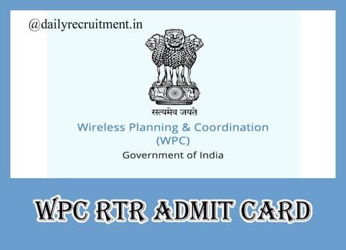 WPC RTR Admit Card 2019