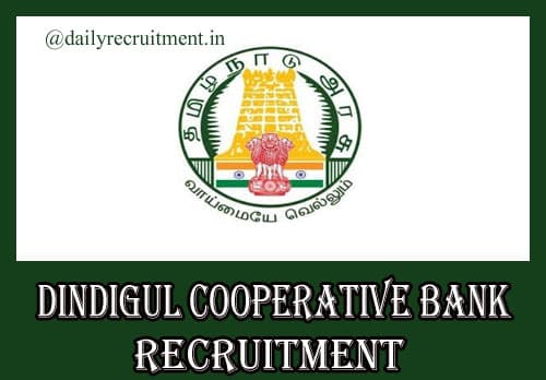 Dindigul District Cooperative Bank Recruitment 2020