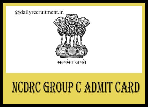 NCDRC MTS Admit Card 2019