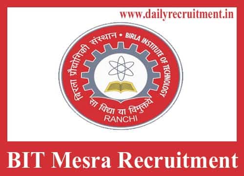 BIT Mesra Recruitment 2021