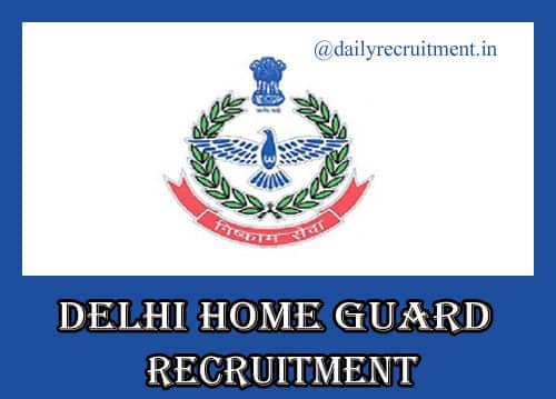 Delhi Home Guard Recruitment 2019