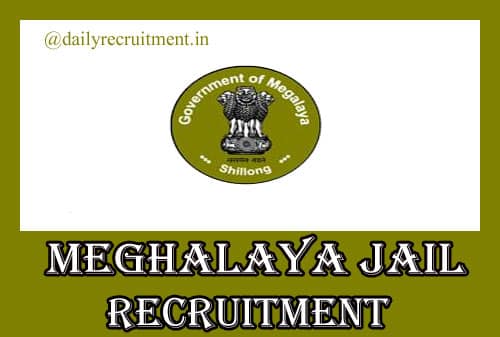 Meghalaya Jail Recruitment 2019
