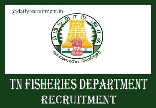 TN Fisheries Department Recruitment 2019