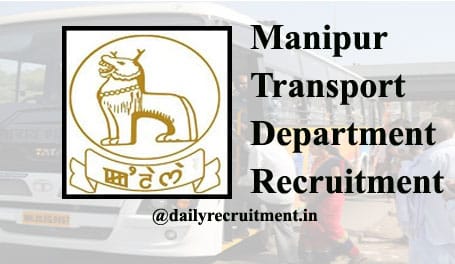 Manipur Transport Department Recruitment 2021
