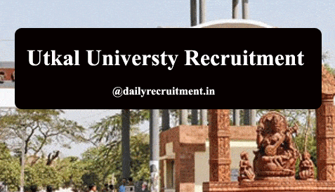 Utkal University Recruitment 2020