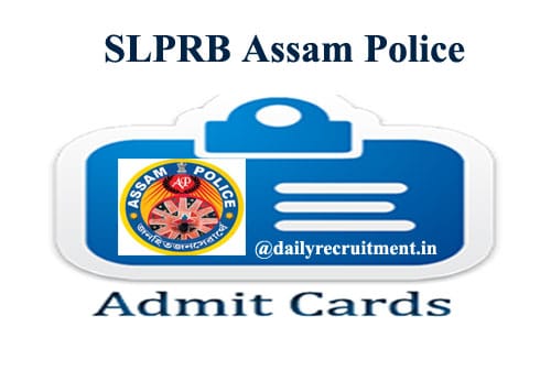 SLPRB Assam Admit Card 2020