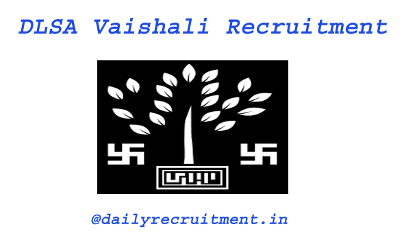 DLSA Vaishali Recruitment 2020