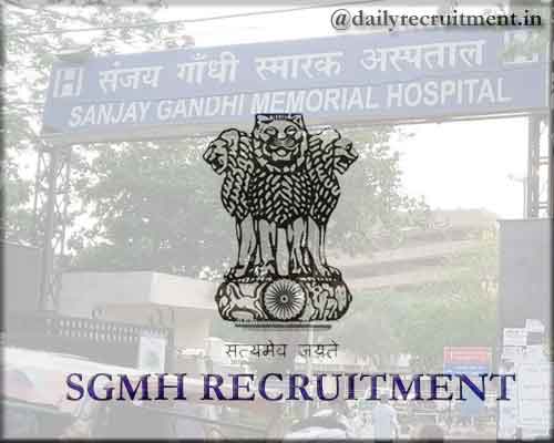 SGMH Delhi Recruitment 2024