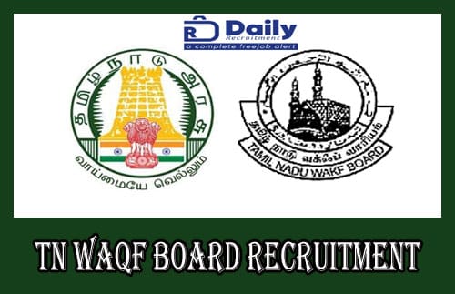 TN Waqf Board Recruitment 2020