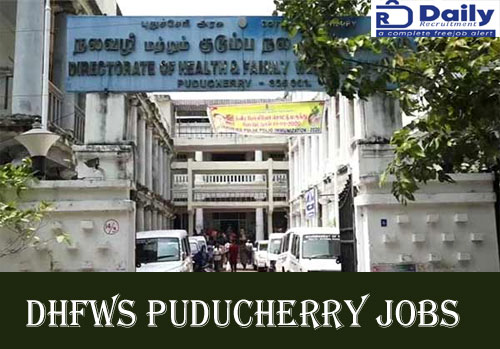 DHFWS Puducherry Recruitment