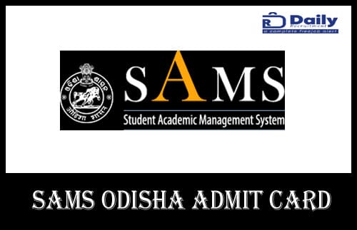 SAMS Odisha BEd Admit Card 2022