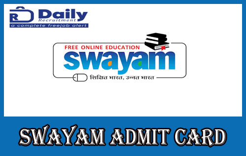 Swayam Admit Card 2022