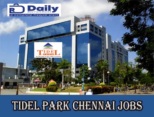 Tidel Park Chennai Recruitment 2021