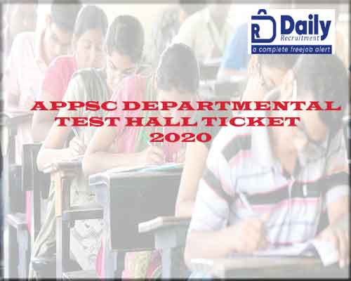 APPSC DEPARTMENTAL TEST HALL TICKET 2020