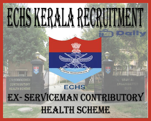 ECHS Kerala Recruitment 2021