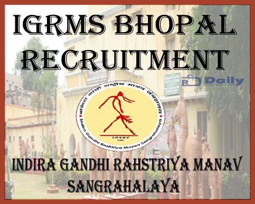 IGRMS Bhopal Recruitment 2021