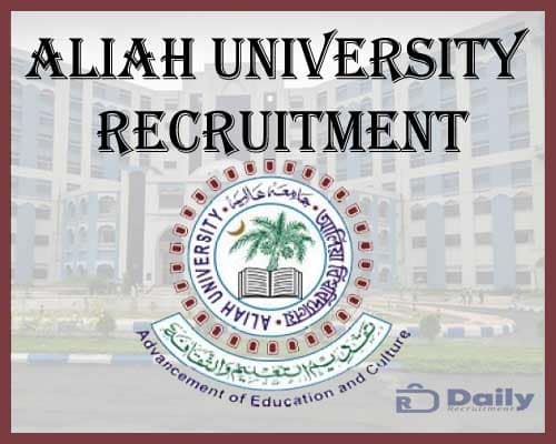 Aliah University Recruitment 2021