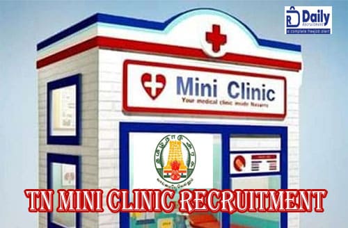 TN Mini Clinic Recruitment 2021