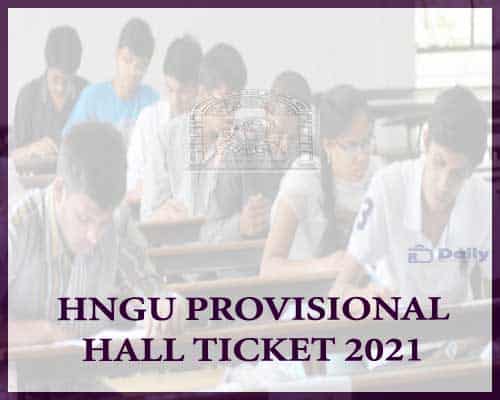 HNGU Provisional Hall Ticket 2021